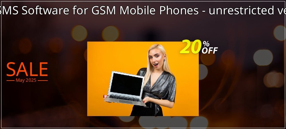 Bulk SMS Software for GSM Mobile Phones - unrestricted version coupon on Mother Day promotions