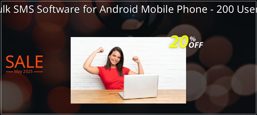 DRPU Bulk SMS Software for Android Mobile Phone - 200 User License coupon on Mother Day deals
