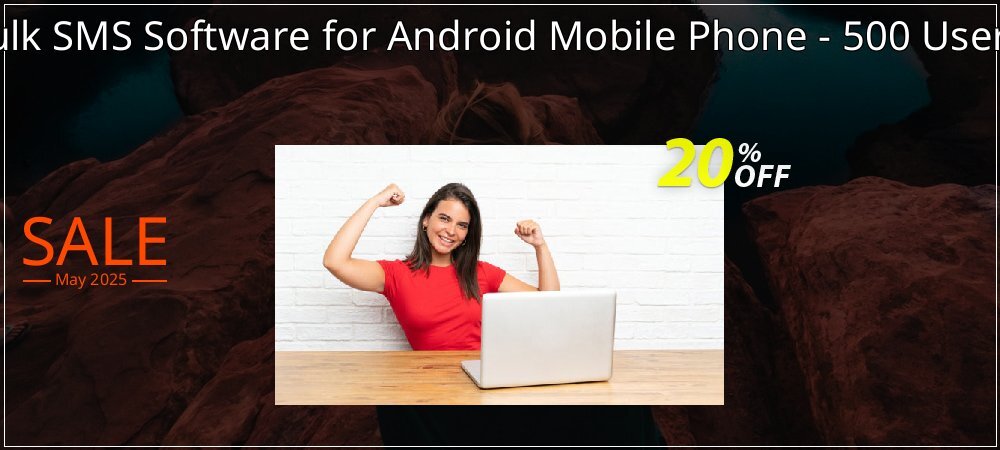 DRPU Bulk SMS Software for Android Mobile Phone - 500 User License coupon on World Party Day deals