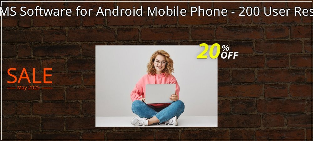 DRPU Bulk SMS Software for Android Mobile Phone - 200 User Reseller License coupon on World Party Day super sale