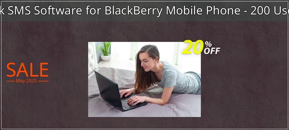 DRPU Bulk SMS Software for BlackBerry Mobile Phone - 200 User License coupon on World Party Day offer