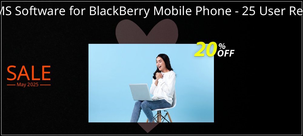 DRPU Bulk SMS Software for BlackBerry Mobile Phone - 25 User Reseller License coupon on April Fools' Day offering discount