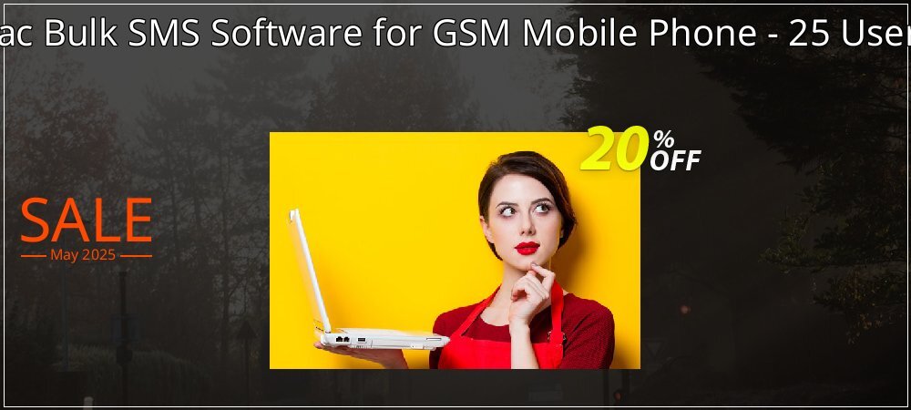 DRPU Mac Bulk SMS Software for GSM Mobile Phone - 25 User License coupon on World Password Day offer