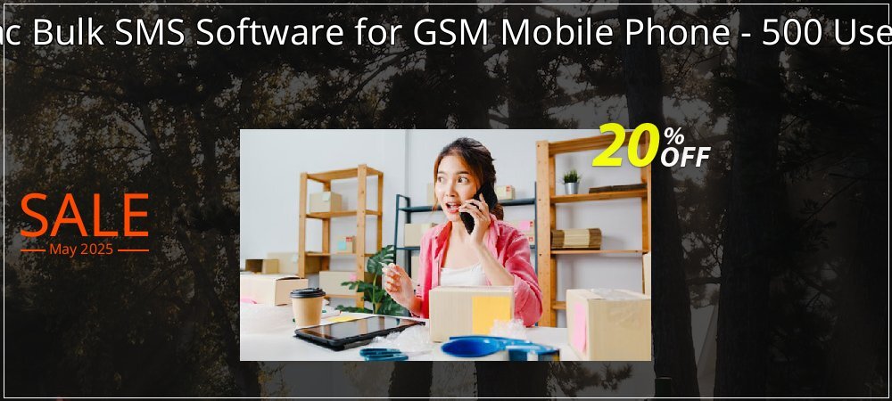 DRPU Mac Bulk SMS Software for GSM Mobile Phone - 500 User License coupon on Easter Day offering sales