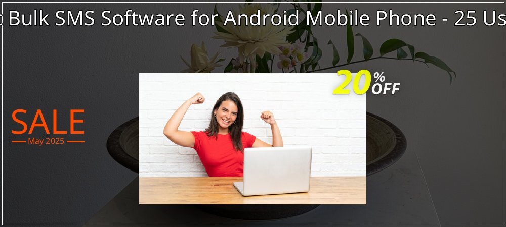 DRPU Mac Bulk SMS Software for Android Mobile Phone - 25 User License coupon on World Whisky Day offering sales