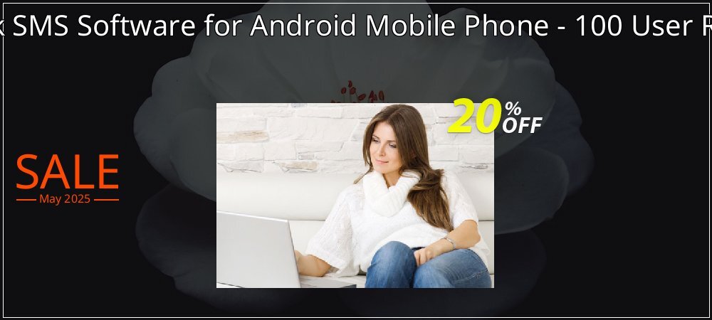 DRPU Mac Bulk SMS Software for Android Mobile Phone - 100 User Reseller License coupon on World Password Day offering discount