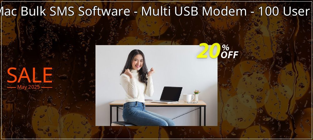 DRPU Mac Bulk SMS Software - Multi USB Modem - 100 User License coupon on National Smile Day sales