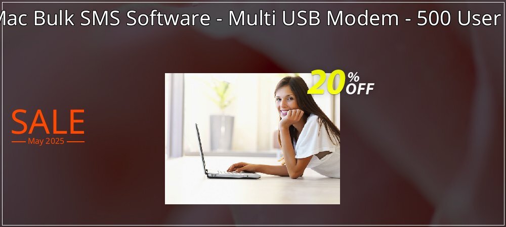 DRPU Mac Bulk SMS Software - Multi USB Modem - 500 User License coupon on World Party Day deals