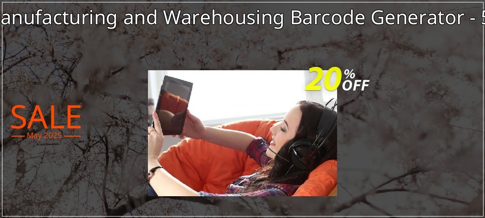 Industrial Manufacturing and Warehousing Barcode Generator - 5 PC License coupon on National Walking Day offer