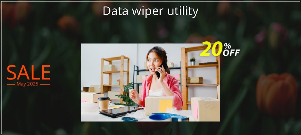 Data wiper utility coupon on Constitution Memorial Day offer