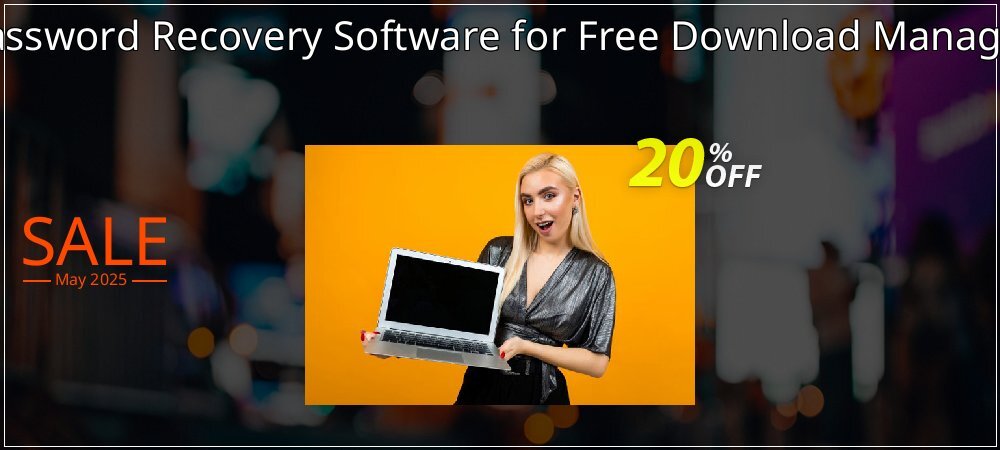 Password Recovery Software for Free Download Manager coupon on Working Day offer