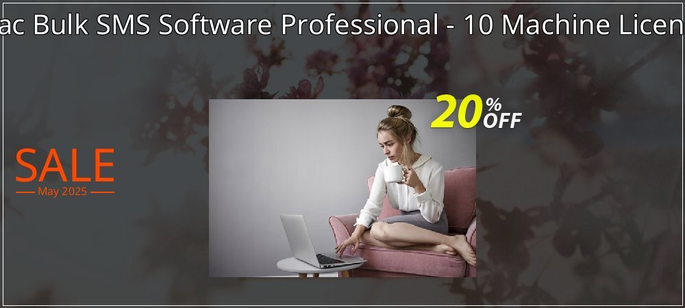 Mac Bulk SMS Software Professional - 10 Machine License coupon on World Party Day promotions