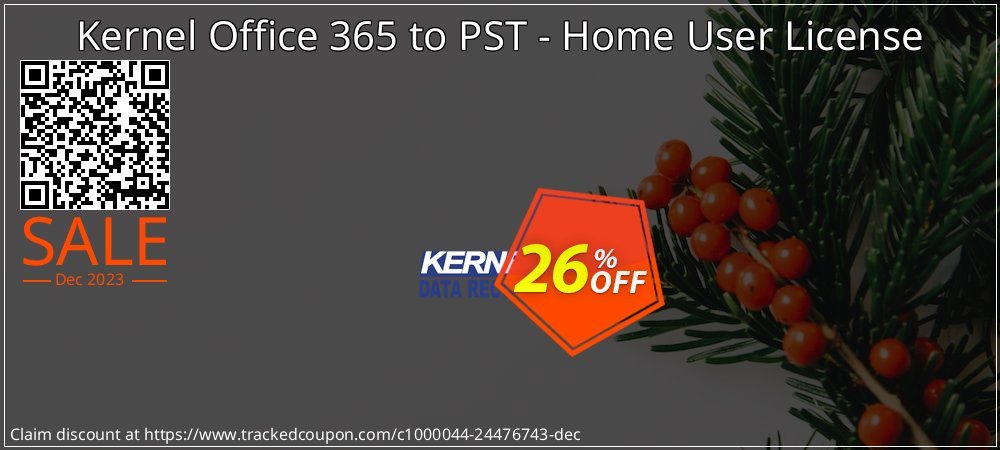 Kernel Office 365 to PST - Home User License coupon on Constitution Memorial Day offering discount