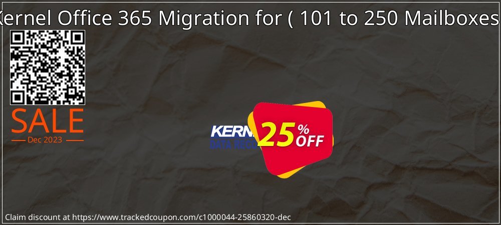 Kernel Office 365 Migration for -  101 to 250 Mailboxes   coupon on National Walking Day deals