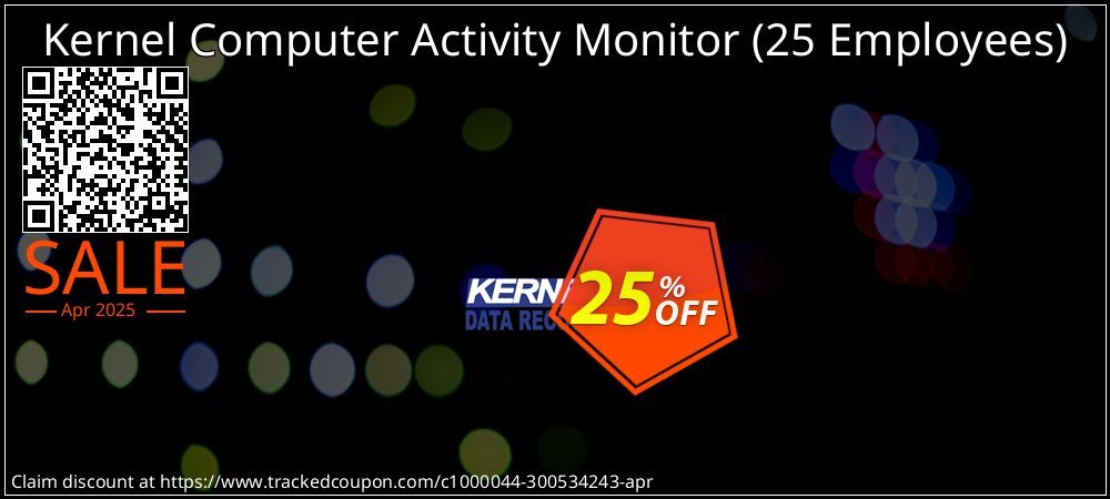 Kernel Computer Activity Monitor - 25 Employees  coupon on Easter Day promotions