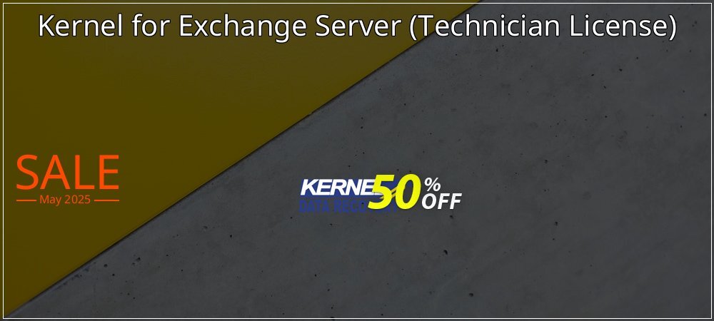 Kernel for Exchange Server - Technician License  coupon on Graduation 2025 sales