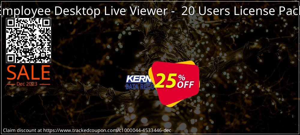 Employee Desktop Live Viewer -  20 Users License Pack coupon on World Whisky Day offering sales