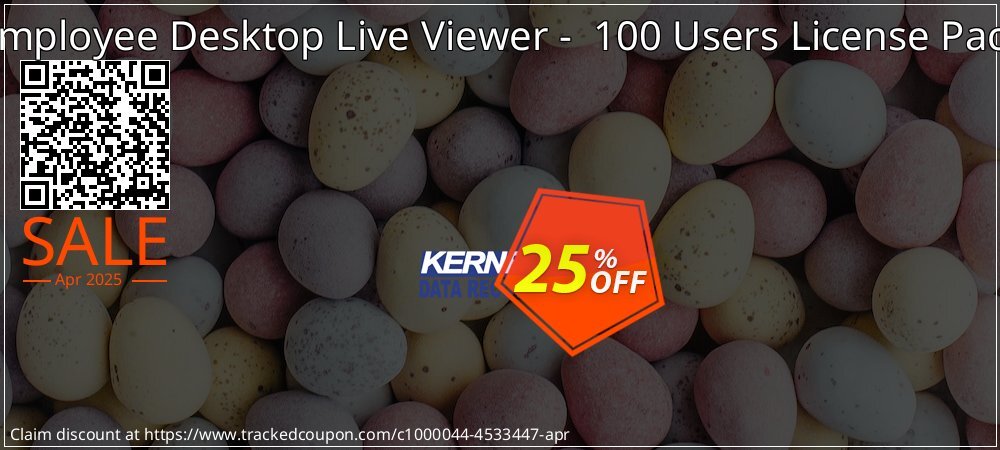 Employee Desktop Live Viewer -  100 Users License Pack coupon on April Fools' Day offering sales