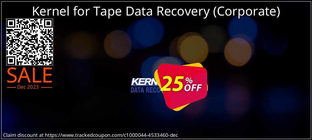 Get 25% OFF Kernel for Tape Data Recovery (Corporate) deals