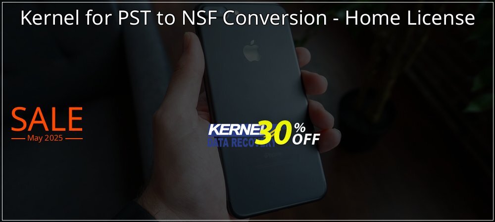 Kernel for PST to NSF Conversion - Home License coupon on Working Day promotions