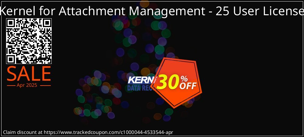 Kernel for Attachment Management - 25 User License coupon on World Password Day offering discount