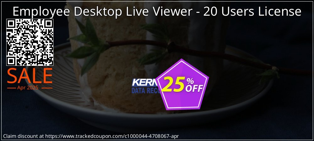 Employee Desktop Live Viewer - 20 Users License coupon on Working Day promotions