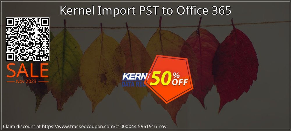 Kernel Import PST to Office 365 coupon on Women Day offer