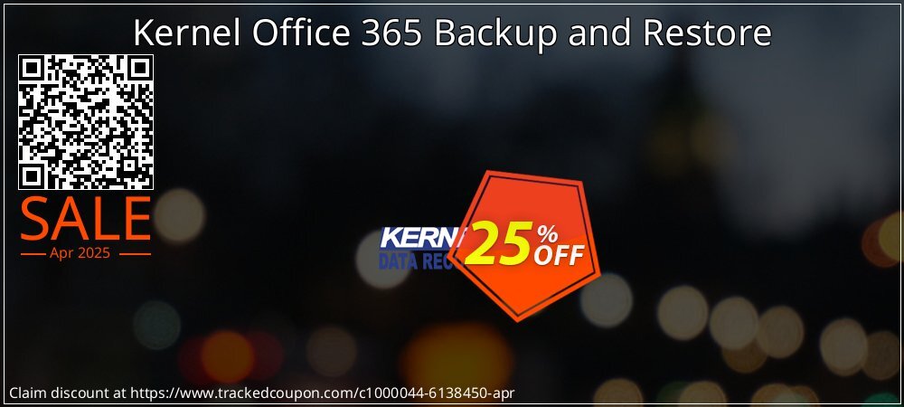 Kernel Office 365 Backup and Restore coupon on Mother Day discount