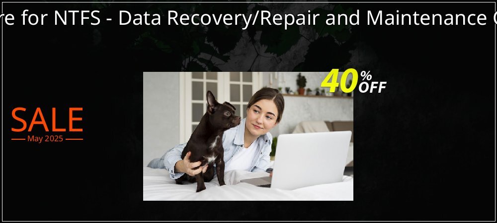 Data Recovery Software for NTFS - Data Recovery/Repair and Maintenance Company User License coupon on Mother Day discounts