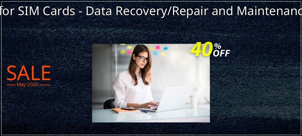 Data Recovery Software for SIM Cards - Data Recovery/Repair and Maintenance Company User License coupon on Palm Sunday promotions