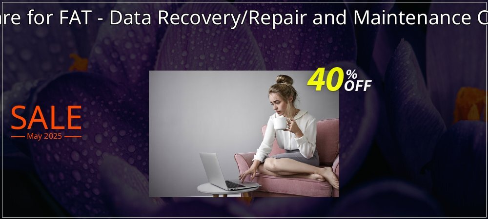 Data Recovery Software for FAT - Data Recovery/Repair and Maintenance Company User License coupon on World Password Day offering discount