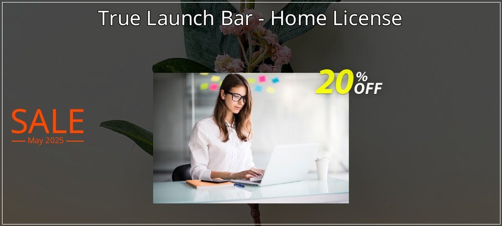 True Launch Bar - Home License coupon on World Party Day promotions