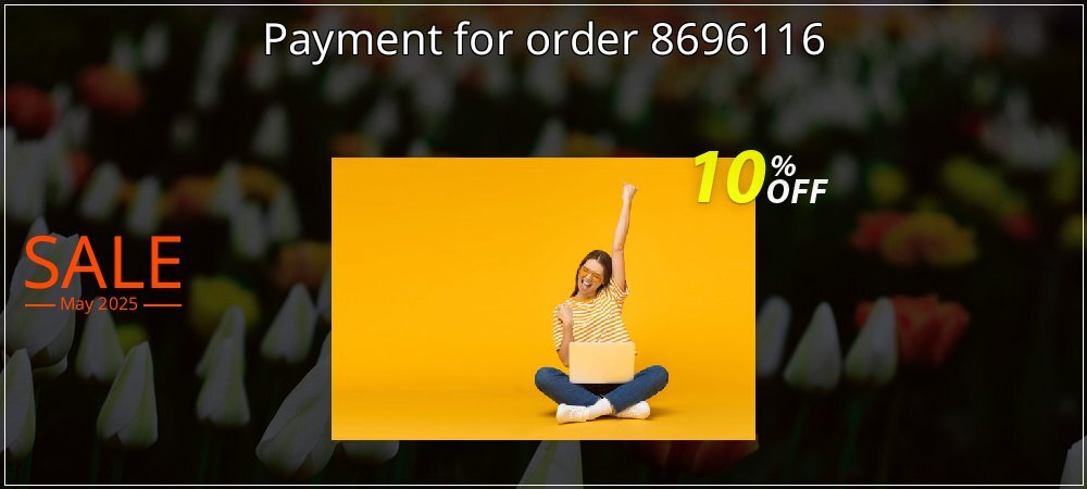 Payment for order 8696116 coupon on April Fools' Day discount