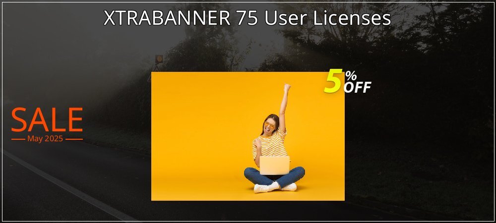 XTRABANNER 75 User Licenses coupon on Working Day deals