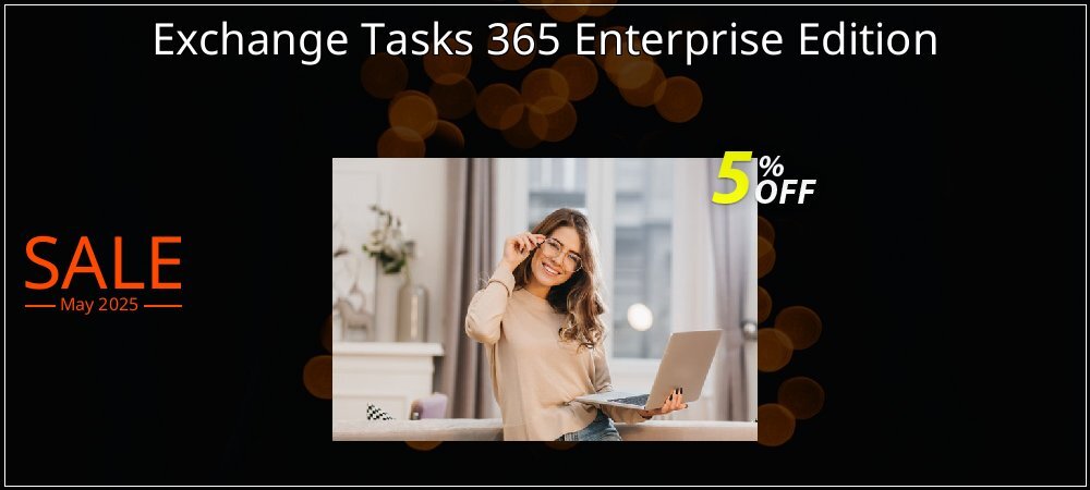 Exchange Tasks 365 Enterprise Edition coupon on Easter Day offering discount