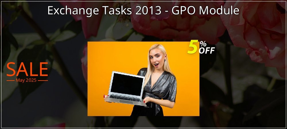 Exchange Tasks 2013 - GPO Module coupon on Working Day discount