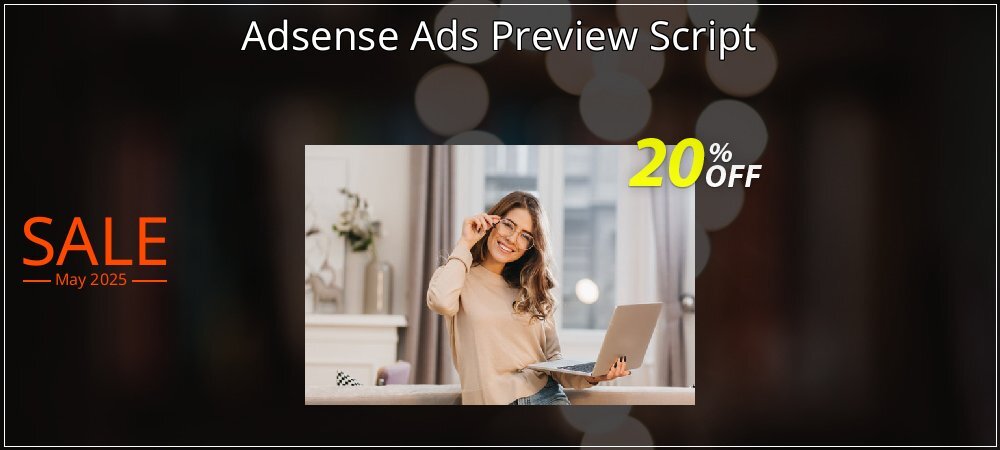 Adsense Ads Preview Script coupon on National Smile Day promotions