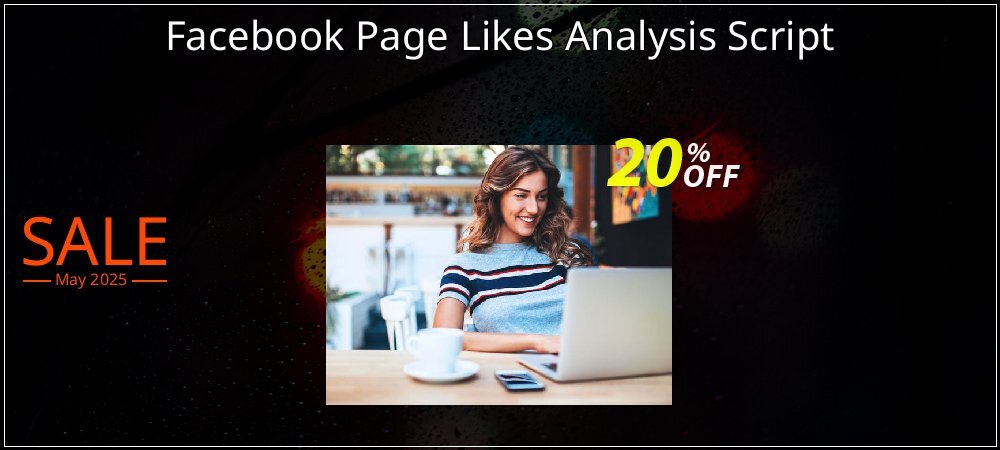 Facebook Page Likes Analysis Script coupon on Constitution Memorial Day promotions