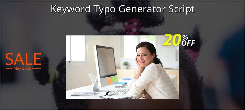 Keyword Typo Generator Script coupon on World Backup Day offering sales