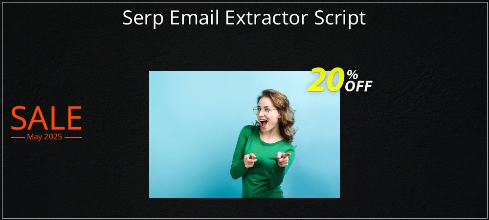 Serp Email Extractor Script coupon on Working Day offer