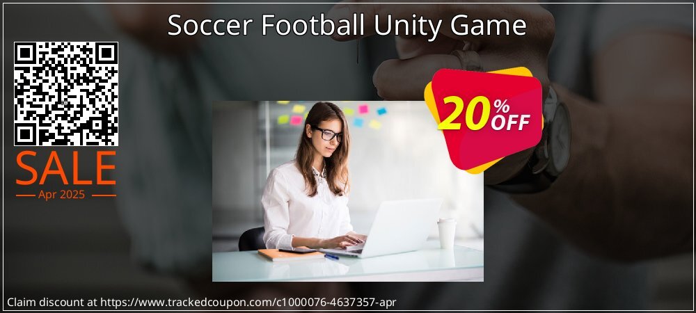 Soccer Football Unity Game coupon on April Fools' Day super sale