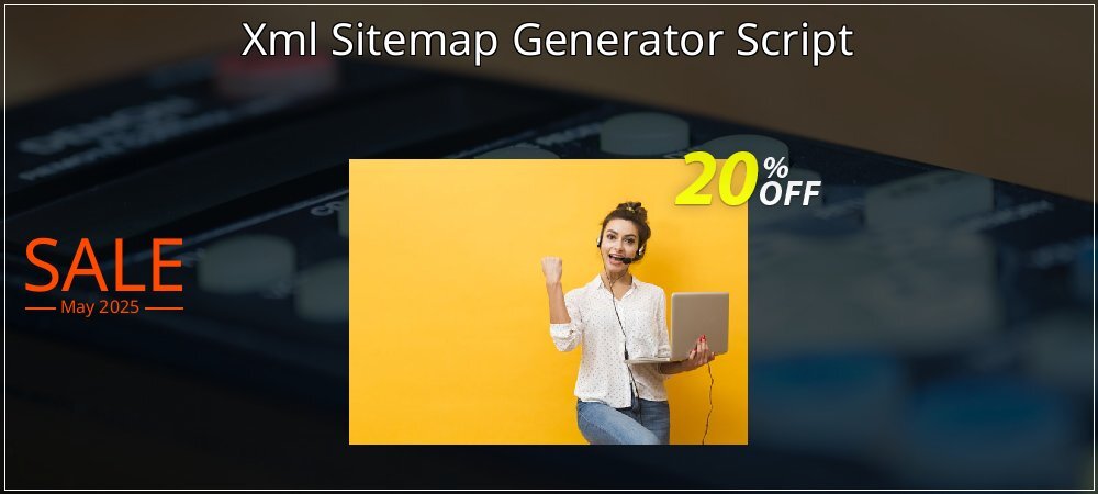 Xml Sitemap Generator Script coupon on April Fools' Day discounts