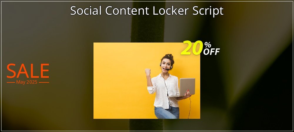 Social Content Locker Script coupon on Constitution Memorial Day sales
