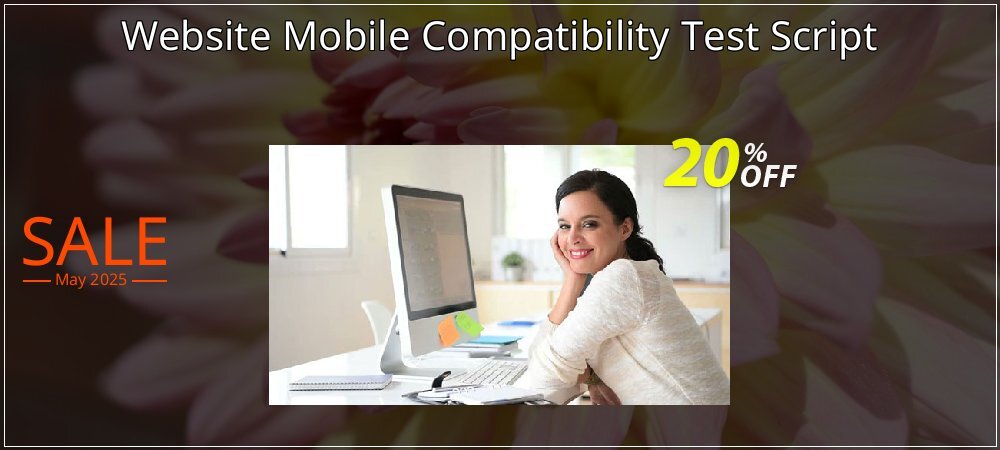 Website Mobile Compatibility Test Script coupon on April Fools' Day offering sales