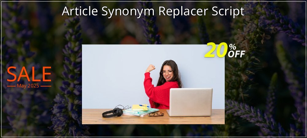 Article Synonym Replacer Script coupon on Tell a Lie Day discounts