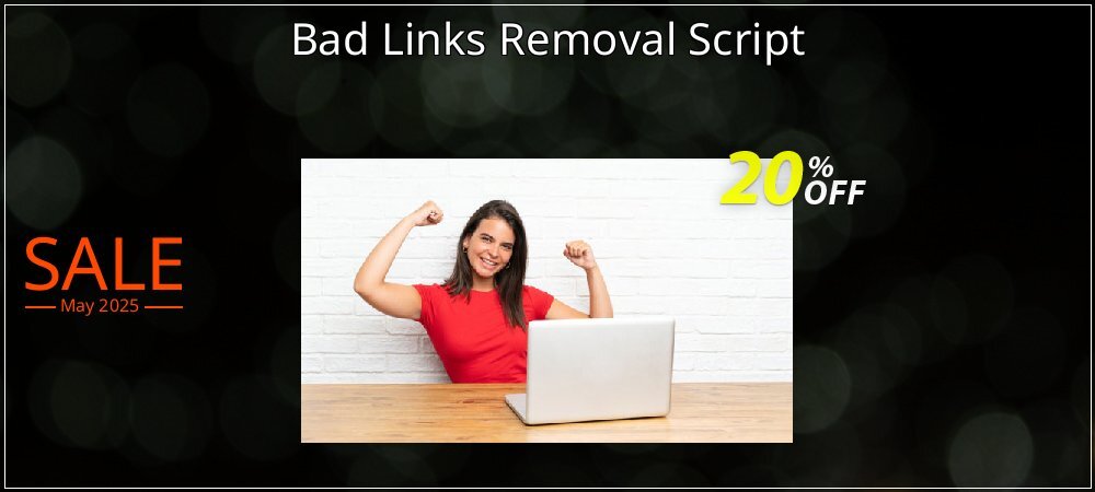 Bad Links Removal Script coupon on National Walking Day sales