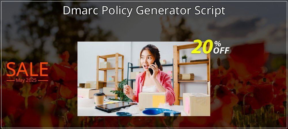 Dmarc Policy Generator Script coupon on World Backup Day offering discount