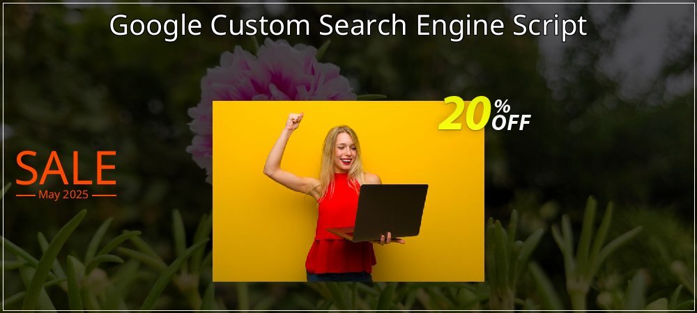 Google Custom Search Engine Script coupon on Working Day offering discount