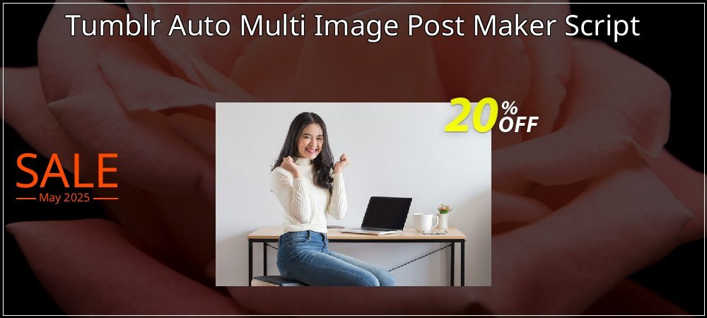 Tumblr Auto Multi Image Post Maker Script coupon on National Smile Day sales