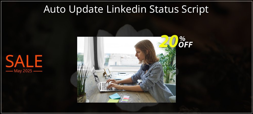 Auto Update Linkedin Status Script coupon on Virtual Vacation Day sales